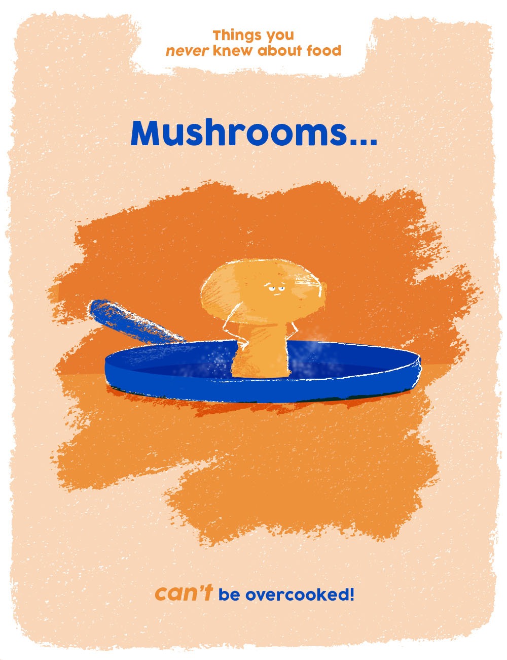 things you never knew about food graphics - mushrooms can't be overcooked